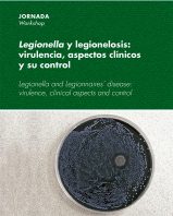 Jornada sobre "Legionella y legionelosis: virulencia, aspectos clínicos y su control"