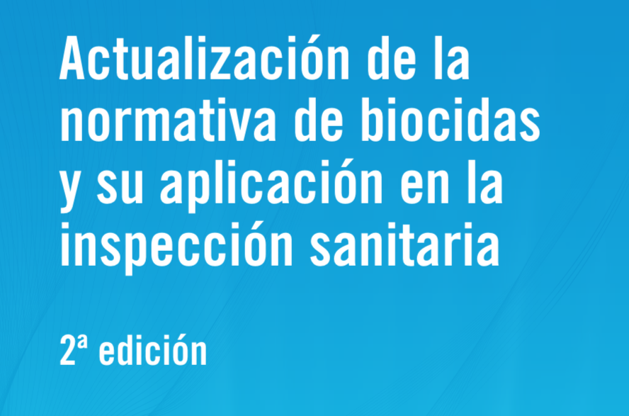 Actualización de la normativa de biocidas y su aplicación en la inspección sanitaria