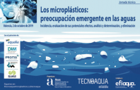 Jornada Técnica sobre "Los microplásticos: preocupación emergente en las aguas"