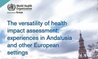 The versatility of health impact assessment