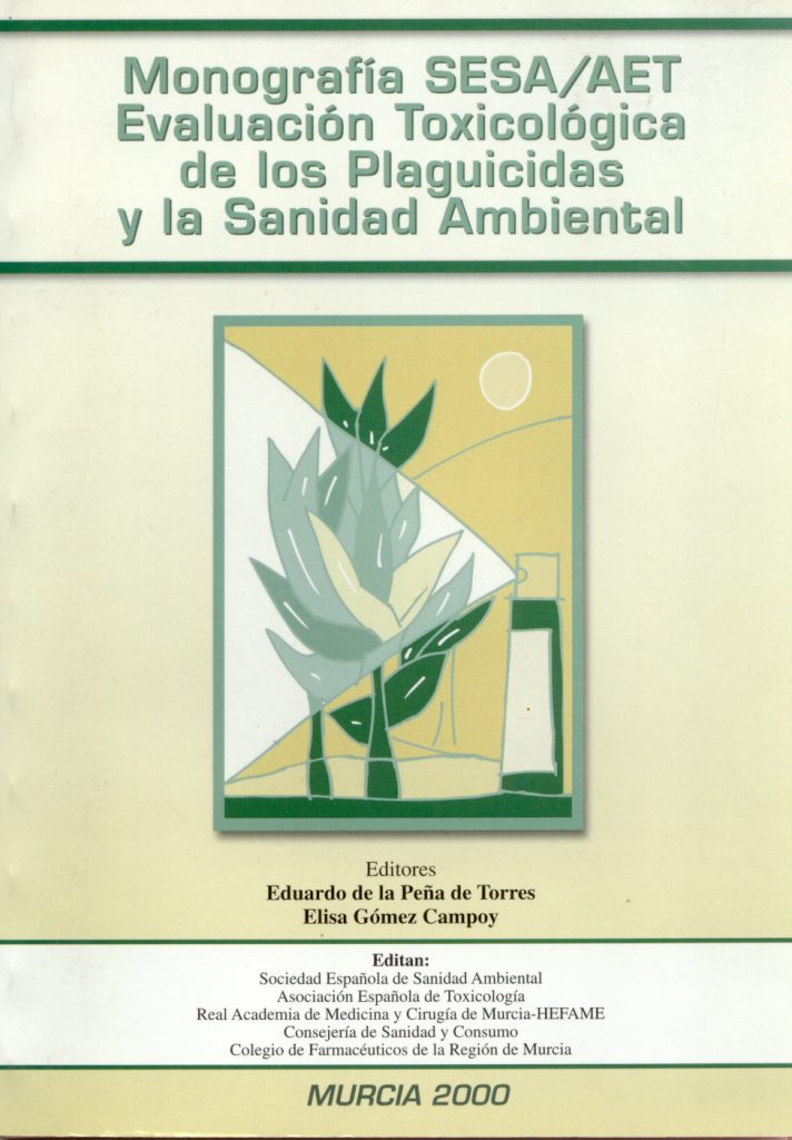 Monografía SESA/AET sobre Evaluación Toxicológica de los Plaguicidas y la Sanidad Ambiental